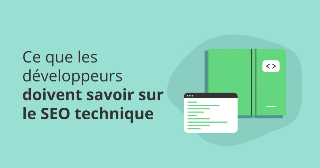 développeurs et SEO technique